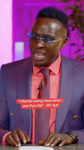 MC Bull: My Journey with Miraa Since Age 9