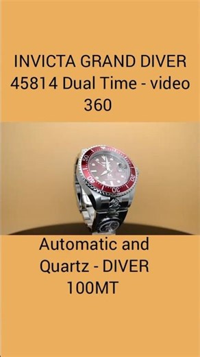 INVICTA GRAND DIVER 45814 Video 360 Dual Time DIVER 100MT