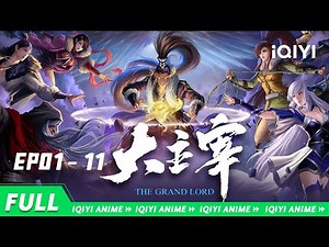 【Eng Sub】《The Grand Lord》EP1-11【Subscribe to watch latest】