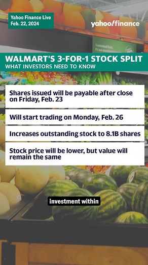 4.1K views · 31 reactions | Walmart's 3-for-1 stock split is happening. What does it mean for investors? 樂 | Yahoo Finance | Facebook