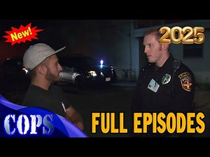 [NEW] Cops Reloaded 2025 - S37E36 Full Episode - Wildest & Craziest COPS Reloaded Moments