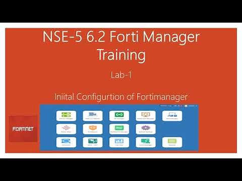 Fortinet - FortiManager/NSE5 - Initial Configuration