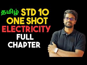 Electricity|Full Chapter|One Shot||Physics 10|Tamil|Muruga MP#physics10