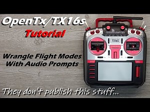 OpenTx Tutorial • Help with Flight Modes • [Advanced]