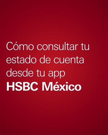 📲¿Necesitas tu estado de cuenta? Con la app HSBC México tienen más soluciones a la mano. Consulta y descarga los estados de cuenta de los últimos 12 meses, de tu cuenta de débito o tarjetas de crédito HSBC. 👉 Descubre más en: https://grp.hsbc/6181ADNLH | HSBC