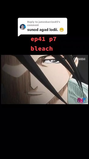 Bleach Episode 41 Full Tagalog Dubbed Review