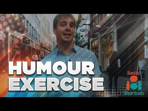 Exercise #1 - To Develop Quick Thinking And Humour