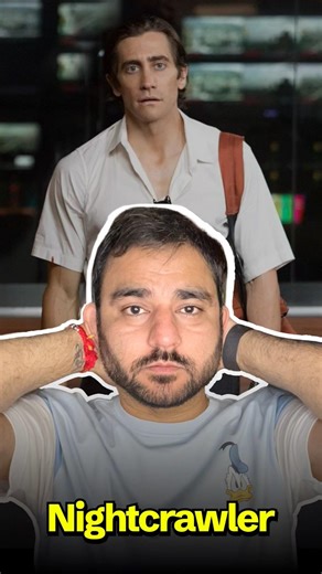 Nightcrawler | A must watch psychological thriller