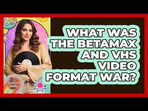 What Was the Betamax and VHS Video Format War?
