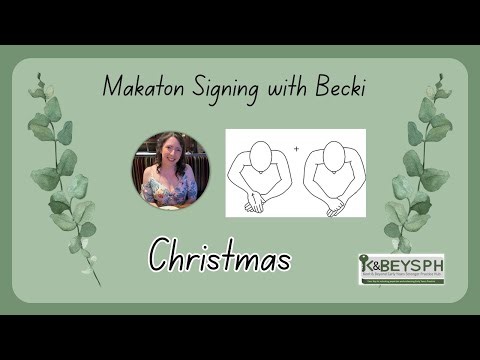 Makaton Signs: Christmas