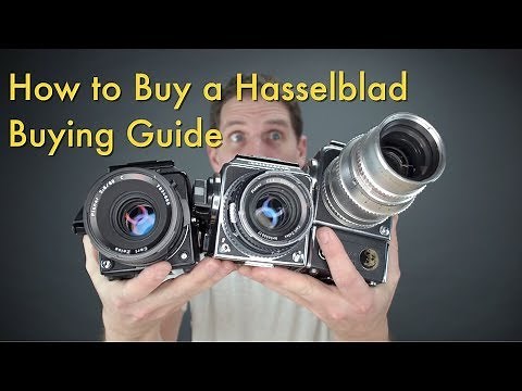 How to buy a Hasselblad || Buying Guide