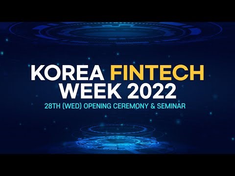 [28th] Korea Fintech Week 2022 Opening Ceremony and Seminar_CrystalBall room