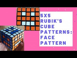 How to make the Face pattern on a 5x5 Rubik's Cube.