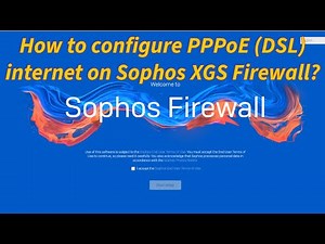 How to configure PPPoE (DSL) internet on Sophos XGS Firewall.