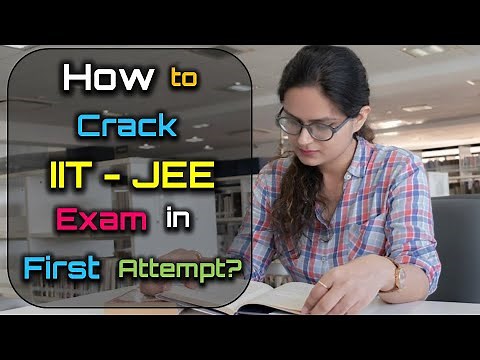 How to Crack IIT JEE in the First Attempt? – [Hindi] – Quick Support