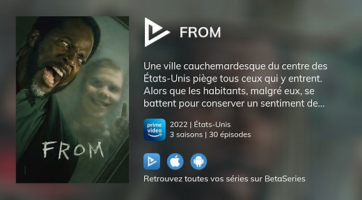 Vidéo : Voir la série From en streaming légal complet