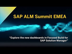 Explore the New Dashboards in Focused Build for SAP Solution Manager