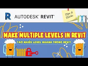 Make multiple levels in Revit | Tips and Tricks in Revit | Tạo nhiều Level trong Revit