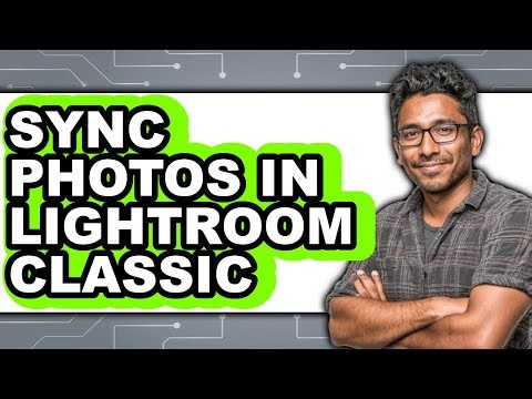How to Sync Photos in Lightroom Classic (updated)