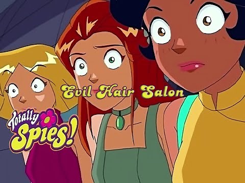 Totally Spies 1080p 60fps Season 2 - Episode 03 (Evil Hair Salon)