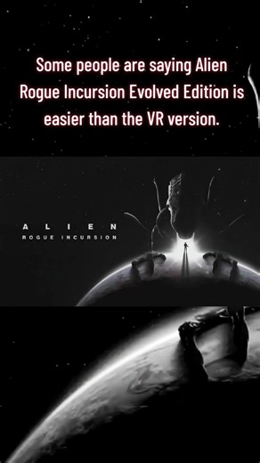 Alien Rogue Incursion EE vs VR
