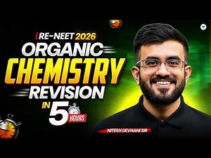 Organic Chemistry Revision in 5 Hours | Complete NCERT Revision | RE-NEET 2026 | Nitesh Sir