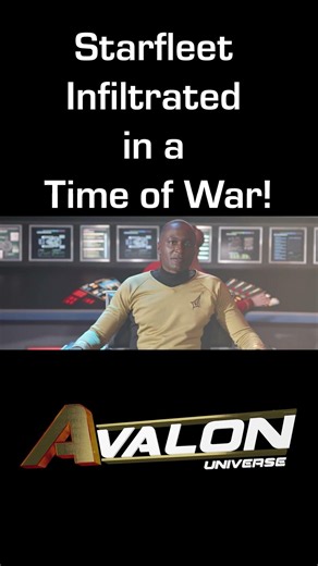 Starfleet Infiltrated in a Time of War! #fanfilm #movie #startrekfanfilm #film