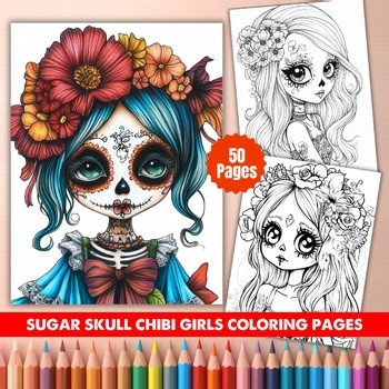 50 Sugar Skull Chibi Girls Coloring Pages - Kids & Adults Holiday Activity
