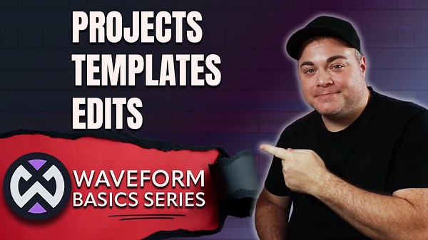 How to Create Projects, Edits, and Templates in Tracktion Waveform Free & Pro Tutorial?