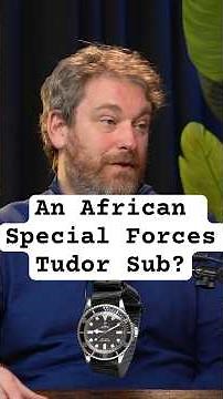 A Special Forces Tudor Submariner From South Africa?