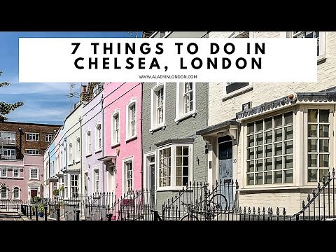 7 THINGS TO DO IN CHELSEA, LONDON | Sloane Square | King's Road | Duke of York Square | Embankment