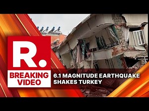 Breaking: Earthquake in Turkey | 6.1 Magnitude Earthquake Majorly Hits Istanbul & Izmir