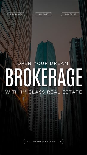 It’s time to be the boss of your own future. With 1st Class Real...