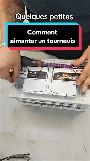 Astuce pour aimanter un tournevis avec une batterie