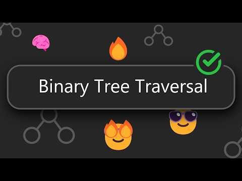 Binary Tree Traversal | Preorder | Inorder | Postorder Explained