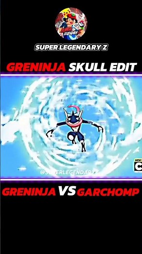 GRENINJA VS GARCHOMP || ASH GRENINJA SKULL EDIT ☠ || #POKEMON #SHORTS