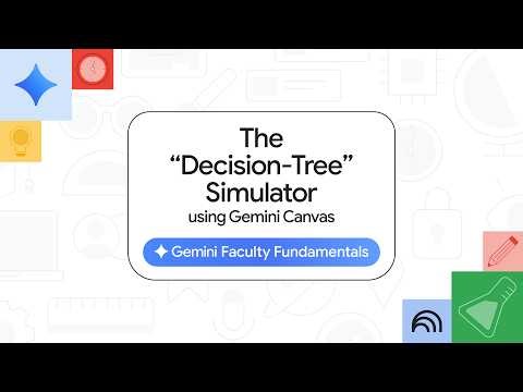 Gemini Faculty Fundamentals: The "Decision-Tree" Simulator using Gemini Canvas
