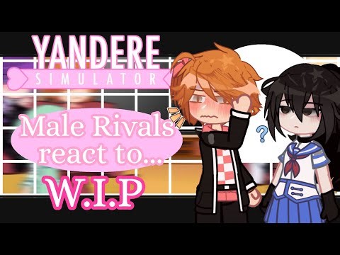Male Rivals react to... || WIP || YanSim || Gacha Reaction || GCRV