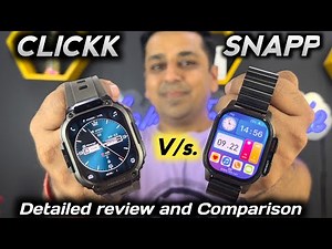 Fireboltt Clickk Detailed Review and Comparison with Fireboltt Snapp.Which is the best android watch