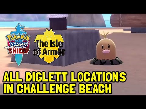 Pokemon Sword & Shield The Isle Of Armor DLC All Diglett Locations In Challenge Beach