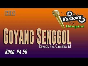 Goyang Senggol, Camelia Malik, Karaoke Dangdut No Vokal