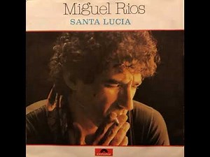 Miguel Ríos - Santa Lucia (Instrumental Original)