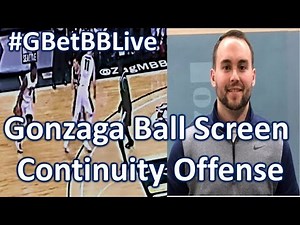 #GBetBBLive: Gonzaga Ball Screen Continuity Offense with Austin Hurley