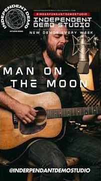 Man on the Moon — Acoustic Cover