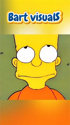 Bart visuals #edit#shortsvideo