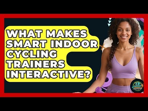 What Makes Smart Indoor Cycling Trainers Interactive? - High Energy Training Hub