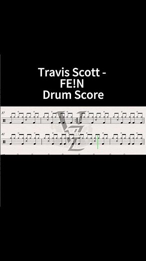 [Drum Score] Travis Scott - FE!N (Fein) ft. Playboi Carti [Drum Sheet Music Play Along ] #drumscore
