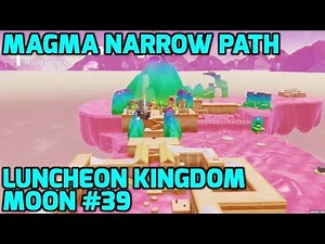 Super Mario Odyssey - Luncheon Kingdom Moon #39 - Magma Narrow Path