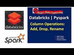 08. Databricks | Pyspark: Add, Rename and Drop Columns