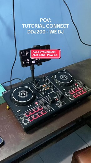 Tutorial Menghubungkan DDJ200 dengan We DJ di HP